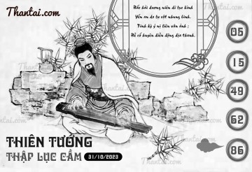 THIÊN TƯỚNG THẬP LỤC CẦU 31/10/2023