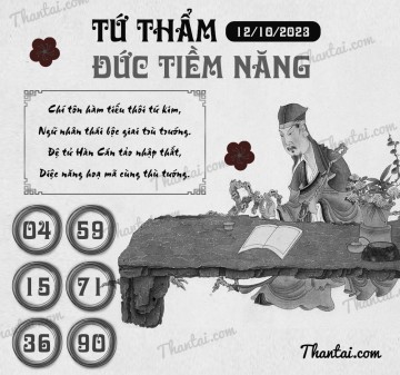 TỨ THẨM ĐỨC TIỀM NĂNG 12/10/2023