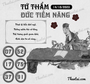 TỨ THẨM ĐỨC TIỀM NĂNG 14/10/2023