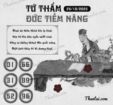 TỨ THẨM ĐỨC TIỀM NĂNG 29/10/2023