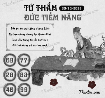 TỨ THẨM ĐỨC TIỀM NĂNG 30/10/2023