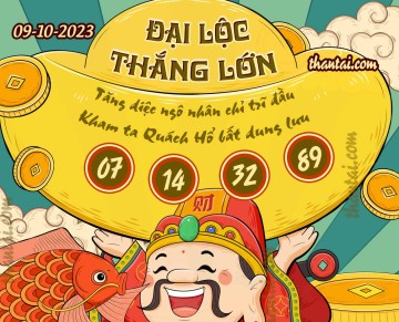 ĐẠI LỘC THẮNG LỚN 09/10/2023