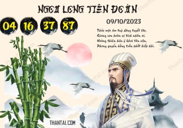 Ngọa Long Tiên Đoán 09/10/2023