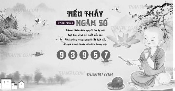 TIỂU THẦY NGÂM SỐ 07/01/2023