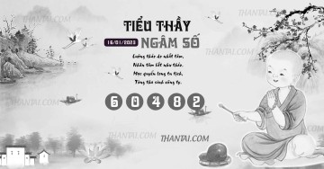 TIỂU THẦY NGÂM SỐ 16/01/2023