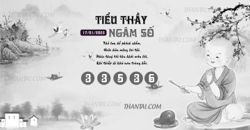 TIỂU THẦY NGÂM SỐ 17/01/2023