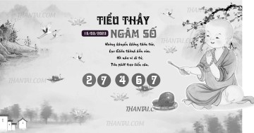 TIỂU THẦY NGÂM SỐ 15/03/2023