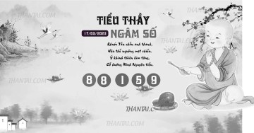 TIỂU THẦY NGÂM SỐ 17/03/2023