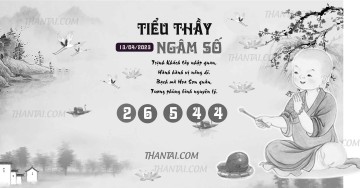 TIỂU THẦY NGÂM SỐ 13/04/2023