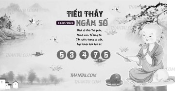 TIỂU THẦY NGÂM SỐ 14/04/2023