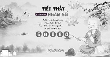 TIỂU THẦY NGÂM SỐ 07/05/2023