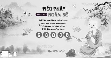 TIỂU THẦY NGÂM SỐ 04/07/2023