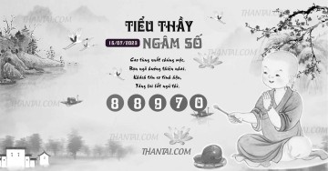 TIỂU THẦY NGÂM SỐ 15/07/2023