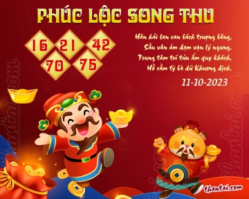 PHÚC LỘC SONG THU 11/10/2023