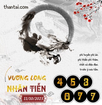 Vương Long Nhãn Tiễn 11/10/2023
