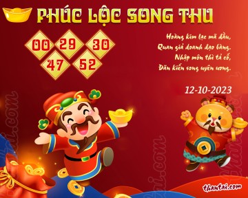 PHÚC LỘC SONG THU 12/10/2023