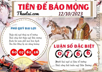 Tiên Đế Báo Mộng 12/10/2023