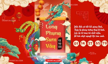 Long Phụng Sum Vầy 13/10/2023