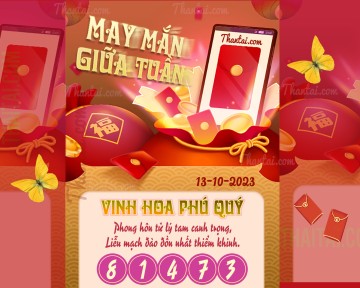 May Mắn Giữa Tuần 13/10/2023