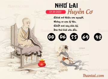 NHƯ LAI HUYỀN CƠ 13/10/2023