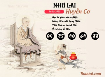 NHƯ LAI HUYỀN CƠ 14/10/2023