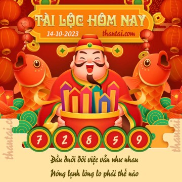 Tài Lộc Hôm Nay 14/10/2023