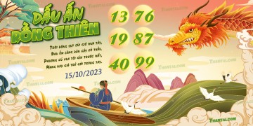 Dấu Ấn Rồng Thiên 15/10/2023