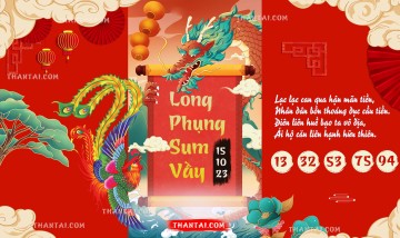 Long Phụng Sum Vầy 15/10/2023