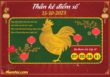 Thần Kê Điểm Số 15/10/2023