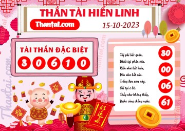 THẦN TÀI HIỂN LINH 15/10/2023