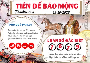 Tiên Đế Báo Mộng 15/10/2023