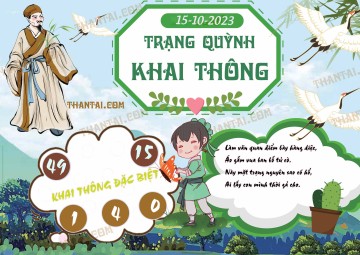 Trạng Quỳnh Khai Thông 15/10/2023