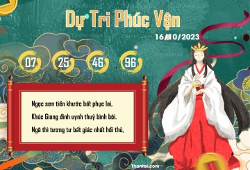 DỰ TRI PHÚC VẬN 16/10/2023