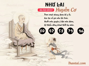 NHƯ LAI HUYỀN CƠ 16/10/2023