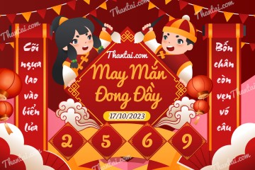 May Mắn Đong Đầy 17/10/2023