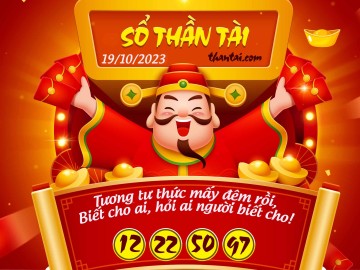 SỔ THẦN TÀI 19/10/2023