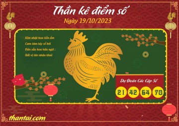 Thần Kê Điểm Số 19/10/2023