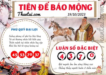 Tiên Đế Báo Mộng 19/10/2023