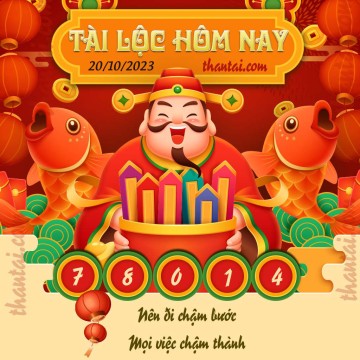 Tài Lộc Hôm Nay 20/10/2023