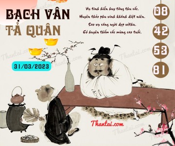 Bạch Vân Tả Quân 31/03/2023