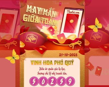 May Mắn Giữa Tuần 21/10/2023