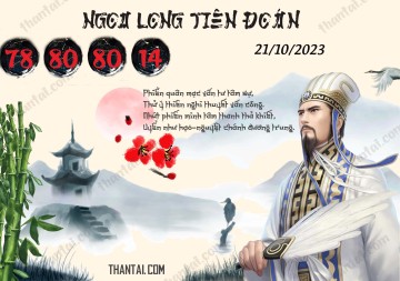 Ngọa Long Tiên Đoán 21/10/2023