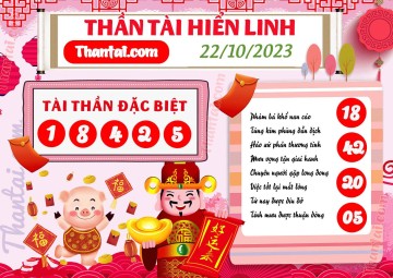 THẦN TÀI HIỂN LINH 22/10/2023