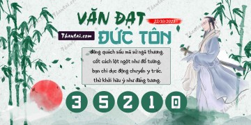 Văn Đạt Đức Tôn 22/10/2023