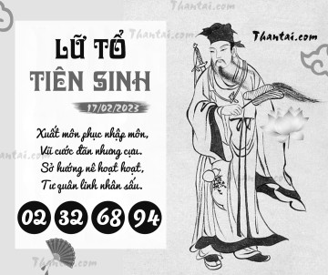 LỮ TỔ TIÊN SINH 17/02/2023