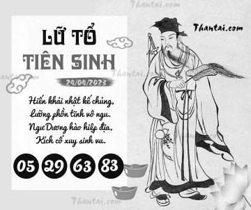 LỮ TỔ TIÊN SINH 24/04/2023