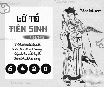 LỮ TỔ TIÊN SINH 14/05/2023