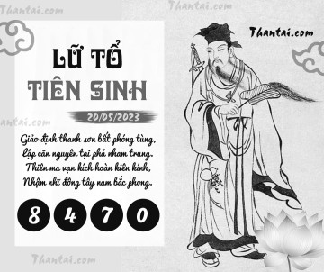 LỮ TỔ TIÊN SINH 20/05/2023