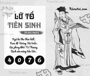 LỮ TỔ TIÊN SINH 24/05/2023