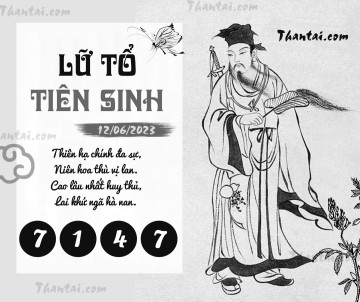 LỮ TỔ TIÊN SINH 12/06/2023